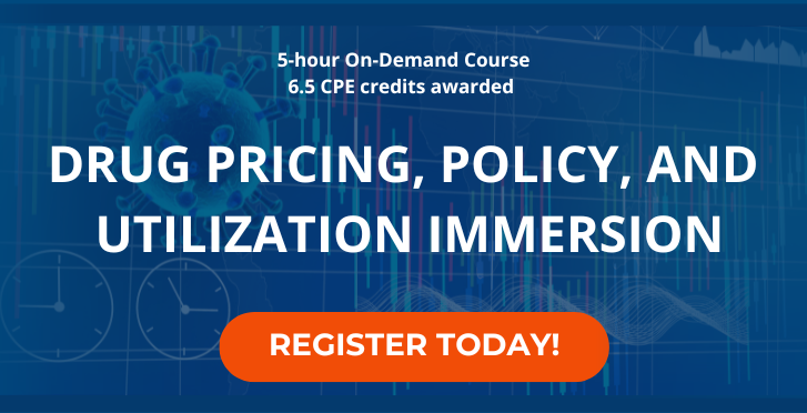 Drug Pricing, Policy, and Utilization